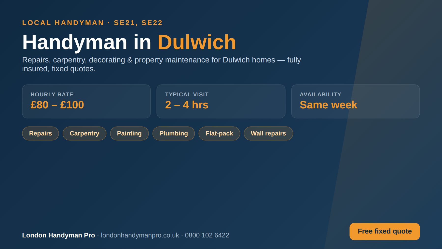 Handyman in Dulwich, London — hourly rate £80–£100, same-week availability, repairs, carpentry, painting, plumbing and flat-pack services