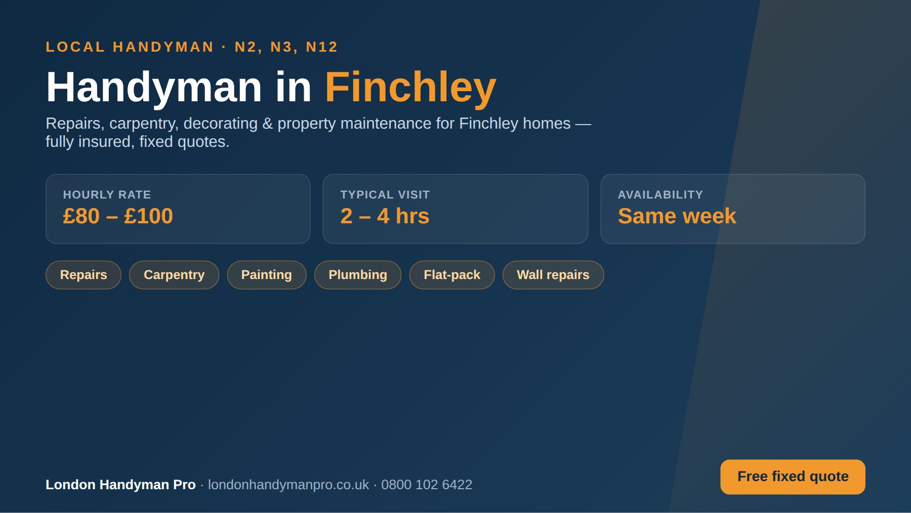 Handyman in Finchley, London — hourly rate £80–£100, same-week availability, repairs, carpentry, painting, plumbing and flat-pack services