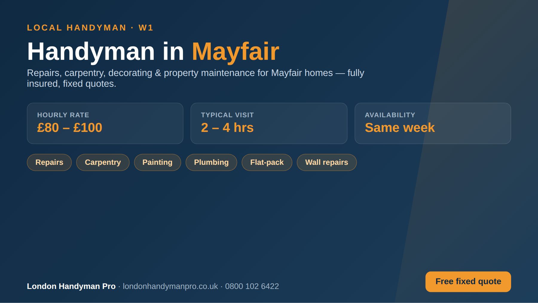 Handyman in Mayfair, London — hourly rate £80–£100, same-week availability, repairs, carpentry, painting, plumbing and flat-pack services