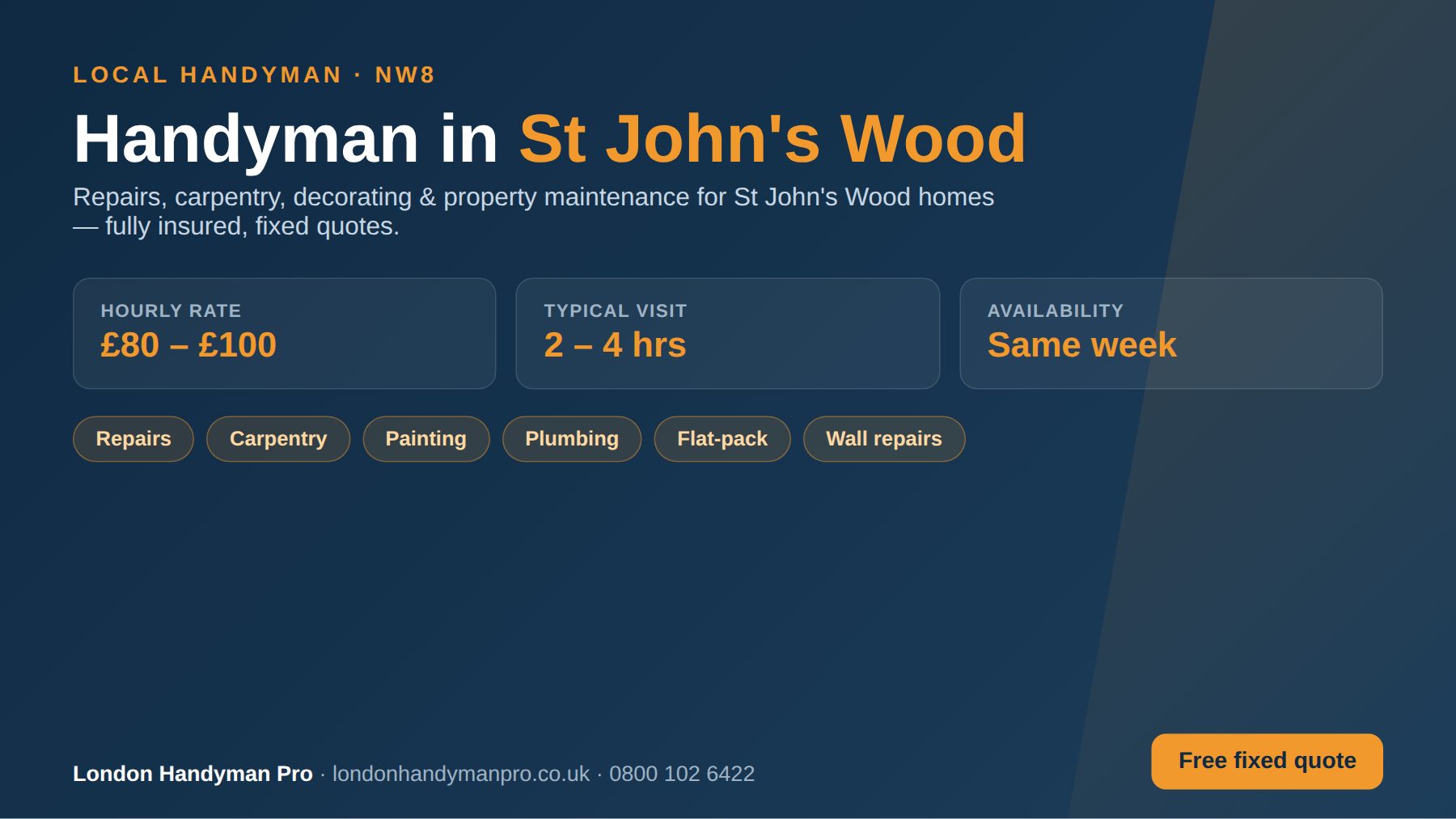 Handyman in St John's Wood, London — hourly rate £80–£100, same-week availability, repairs, carpentry, painting, plumbing and flat-pack services