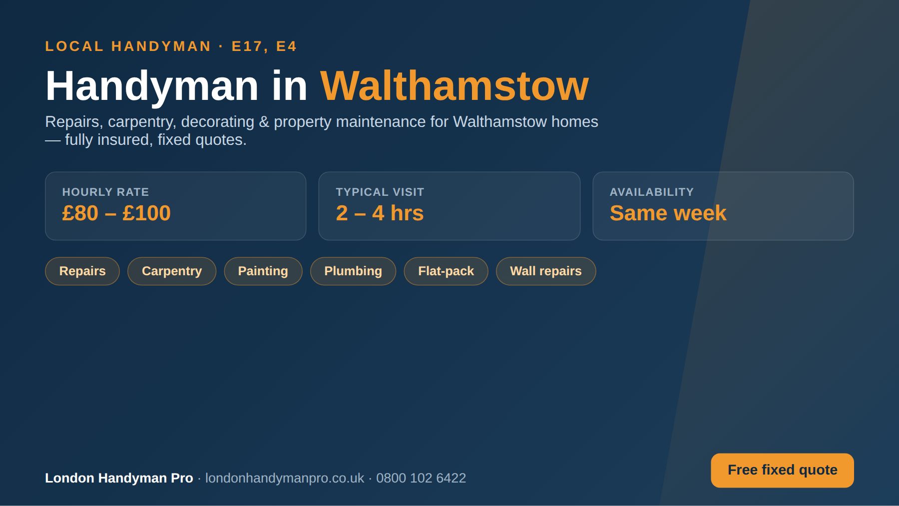 Handyman in Walthamstow, London — hourly rate £80–£100, same-week availability, repairs, carpentry, painting, plumbing and flat-pack services